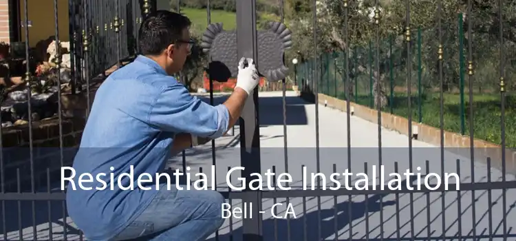 Residential Gate Installation Bell - CA