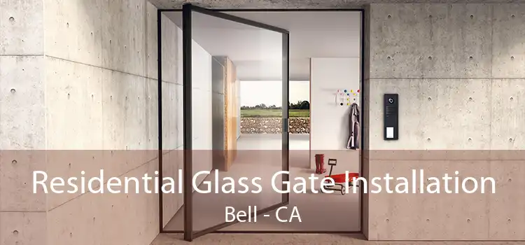 Residential Glass Gate Installation Bell - CA