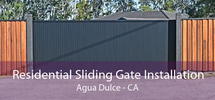 Residential Sliding Gate Installation Agua Dulce - CA