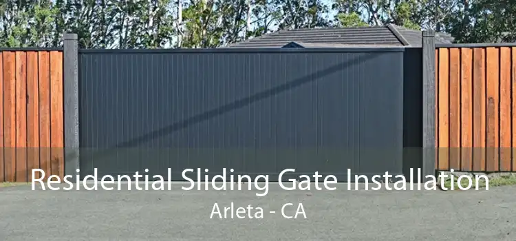 Residential Sliding Gate Installation Arleta - CA