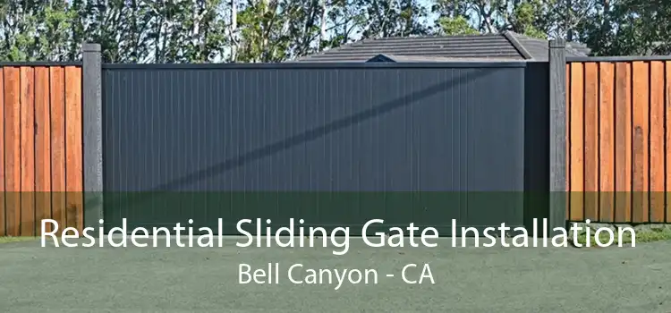 Residential Sliding Gate Installation Bell Canyon - CA