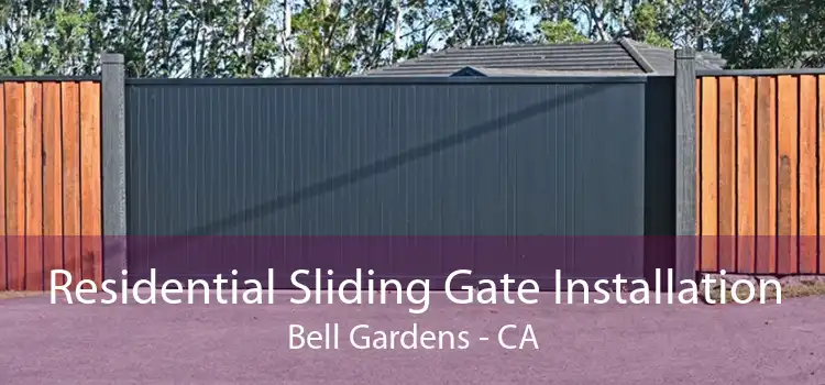 Residential Sliding Gate Installation Bell Gardens - CA