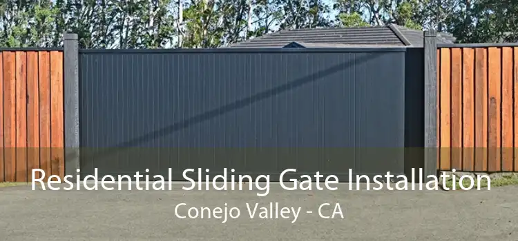 Residential Sliding Gate Installation Conejo Valley - CA