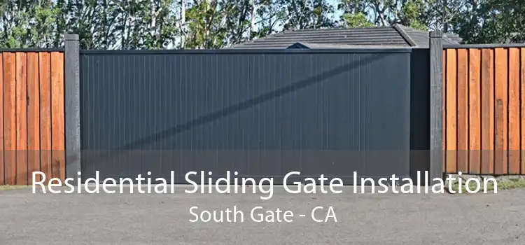 Residential Sliding Gate Installation South Gate - CA