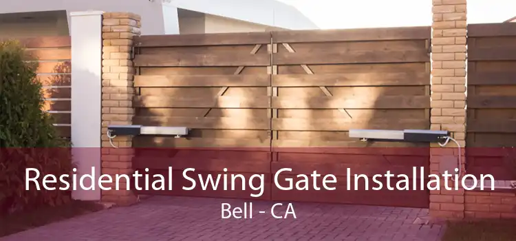 Residential Swing Gate Installation Bell - CA